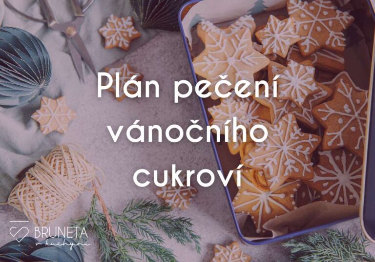 Plán pečení vánočního cukroví